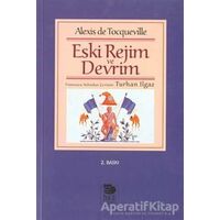 Eski Rejim Ve Devrim - Alexis de Tocqueville - İmge Kitabevi Yayınları