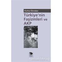 Türkiyenin Faşizmleri ve AKP - Korkut Boratav - İmge Kitabevi Yayınları