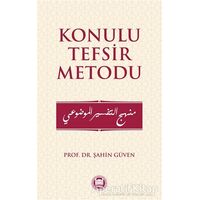 Konulu Tefsir Metodu - Şahin Güven - Marmara Üniversitesi İlahiyat Fakültesi Vakfı