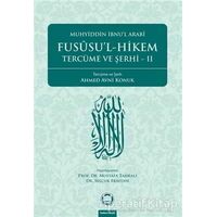 Fususu’l-Hikem Tercüme ve Şerhi 2