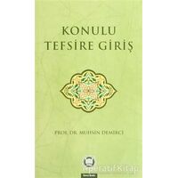 Konulu Tefsire Giriş - Muhsin Demirci - Marmara Üniversitesi İlahiyat Fakültesi Vakfı