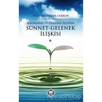 Kavramsal ve Olgusal Açıdan Sünnet-Gelenek İlişkisi