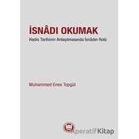 İsnadı Okumak - Muhammed Enes Topgül - Marmara Üniversitesi İlahiyat Fakültesi Vakfı