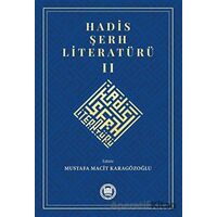Hadis Şerh Literatürü 2 - Kolektif - Marmara Üniversitesi İlahiyat Fakültesi Vakfı