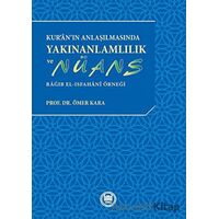 Kur’ân’ın Anlaşılmasında Yakınanlamlılık Ve Nu¨ans
