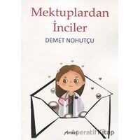 Mektuplardan İnciler - Demet Nohutçu - Armoni Yayıncılık