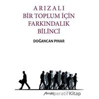 Arızalı Bir Toplum İçin Farkındalık Bilinci - Doğancan Pınar - Armoni Yayıncılık