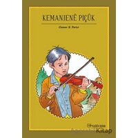 Kemanjene Piçük - Eleanor H. Porter - Aram Yayınları