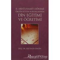 2. Abdülhamit Dönemi Örgün Eğitim Kurumlarında Din Eğitimi ve Öğretimi