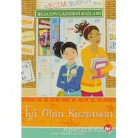 İyi Olan Kazansın - Annie Bryant - Beyaz Balina Yayınları