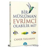 Bir Müslüman Evrimci Olabilir mi? - Caner Taslaman - İstanbul Yayınevi