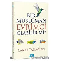 Bir Müslüman Evrimci Olabilir mi? - Caner Taslaman - İstanbul Yayınevi