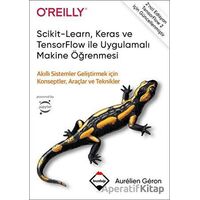 Scikit-Learn, Keras ve TensorFlow ile Uygulamalı Makine Öğrenmesi