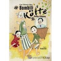 Bombili Köfte - Can Sıkmaz Bey-1 - Pelin Güneş - Parmak Çocuk Yayınları