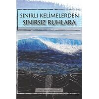 Sınırlı Kelimelerden Sınırsız Ruhlara - Gökçe Merve Akgün Kurt - Der Yayınları