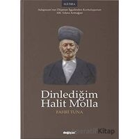 Dinlediğim Halit Molla - Fahri Tuna - Değişim Yayınları