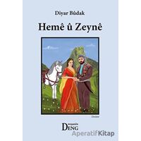 Heme u Zeyne - Diyar Budak - Deng Yayınları