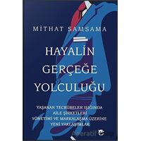 Hayalin Gerçeğe Yolculuğu - Mithat Samsama - Flipper Yayıncılık