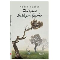 Türküsünü Bekleyen Şiirler - Nazım Tuğrul - Flipper Yayıncılık