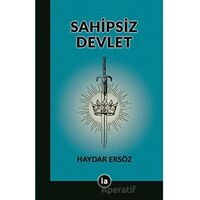 Sahipsiz Devlet - Haydar Ersöz - La Kitap