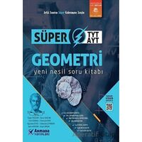 Armada YKS TYT AYT Geometri Süper Soru Kitabı Yeni Nesil - Nazlı Orhan - Armada Yayınları