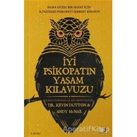 İyi Psikopatın Yaşam Kılavuzu - Andy Mcnab - Beyaz Baykuş Yayınları