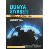 Dünya Siyaseti - Shannon Lindsey Blanton - Sakarya Üniversitesi Kültür Yayınları