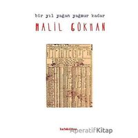 Bir Yıl Yağan Yağmur Kadar - Halil Gökhan - Kafe Kültür Yayıncılık