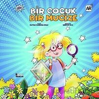 Bir Çocuk Bir Mucize - Duygu Duraklı Özlü - Gaga Yayınları