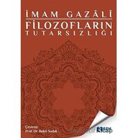 Filozofların Tutarsızlığı - İmam-ı Gazali - Sen Yayınları