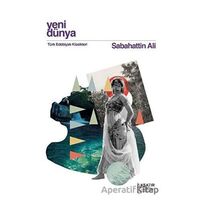 Yeni Dünya - Sabahattin Ali - İlksatır Yayınevi