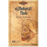 El-Medinetü’l Fazıla - İdeal Toplum - Farabi - Çağdaş Kitap