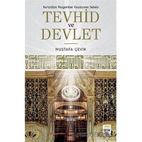 Tevhid ve Devlet - Mustafa Çevik - Ortak Akıl Yayınları