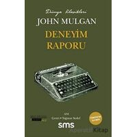 Deneyim Raporu - John Mulgan - Sms Yayınları