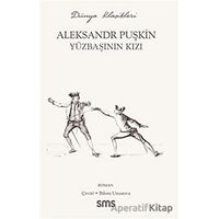 Yüzbaşının Kızı - Aleksandr Puşkin - Sms Yayınları