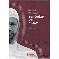 İslami Bakışla Terörizm ve Cihat - Zakir Naik - İdrak Yayınları