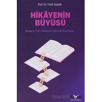 Hikayenin Büyüsü - Fatih Sakallı - Günce Yayınları