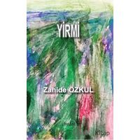 Yirmi - Zahide Özkul - Liman Yayınevi