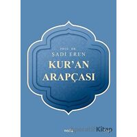 Kuran Arapçası - Şadi Eren - Veciz Yayınları