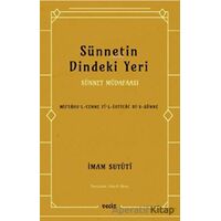 Sünnetin Dindeki Yeri - Sünnet Müdafaası - İmam Suyuti - Veciz Yayınları