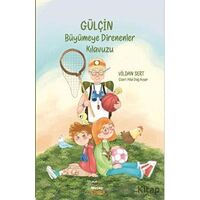 Gülçin - Büyümeye Direnenler Kılavuzu - Vildan Sert - Mecaz Çocuk