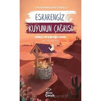 Esrarengiz Kuyunun Çağrısı - Saliha Ferşadoğlu İlhan - Mecaz Çocuk