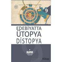 Edebiyatta Ütopya Distopya - Kolektif - Ihlamur