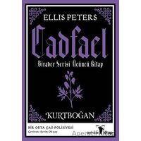 Kurtboğan - Cadfael Birader Serisi Üçüncü Kitap - Ellis Peters - Ayrıksı Kitap