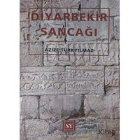Diyarbekir Sancağı - Azize Türkyılmaz - Sidar Yayınları