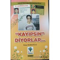 Kayıpsın Diyorlar - İrfan Babaoğlu - Sidar Yayınları