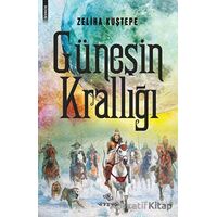 Güneşin Krallığı - Zeliha Kuştepe - Nirengi Yayınları