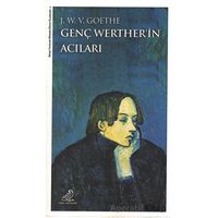 Genç Wertherin Acıları - Johann Wolfgang Von Goethe - Serçe Yayınları