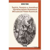 İngiliz, Fransız, ve Amerikan Devrimlerinde Demokrasi Mücadelesi Veren Kadınlar
