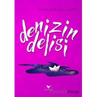 Denizin Delisi - Deniz Süheyla Ergüler - Günce Yayınları